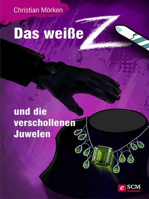 cover image of Das weiße Z und die verschollenen Juwelen